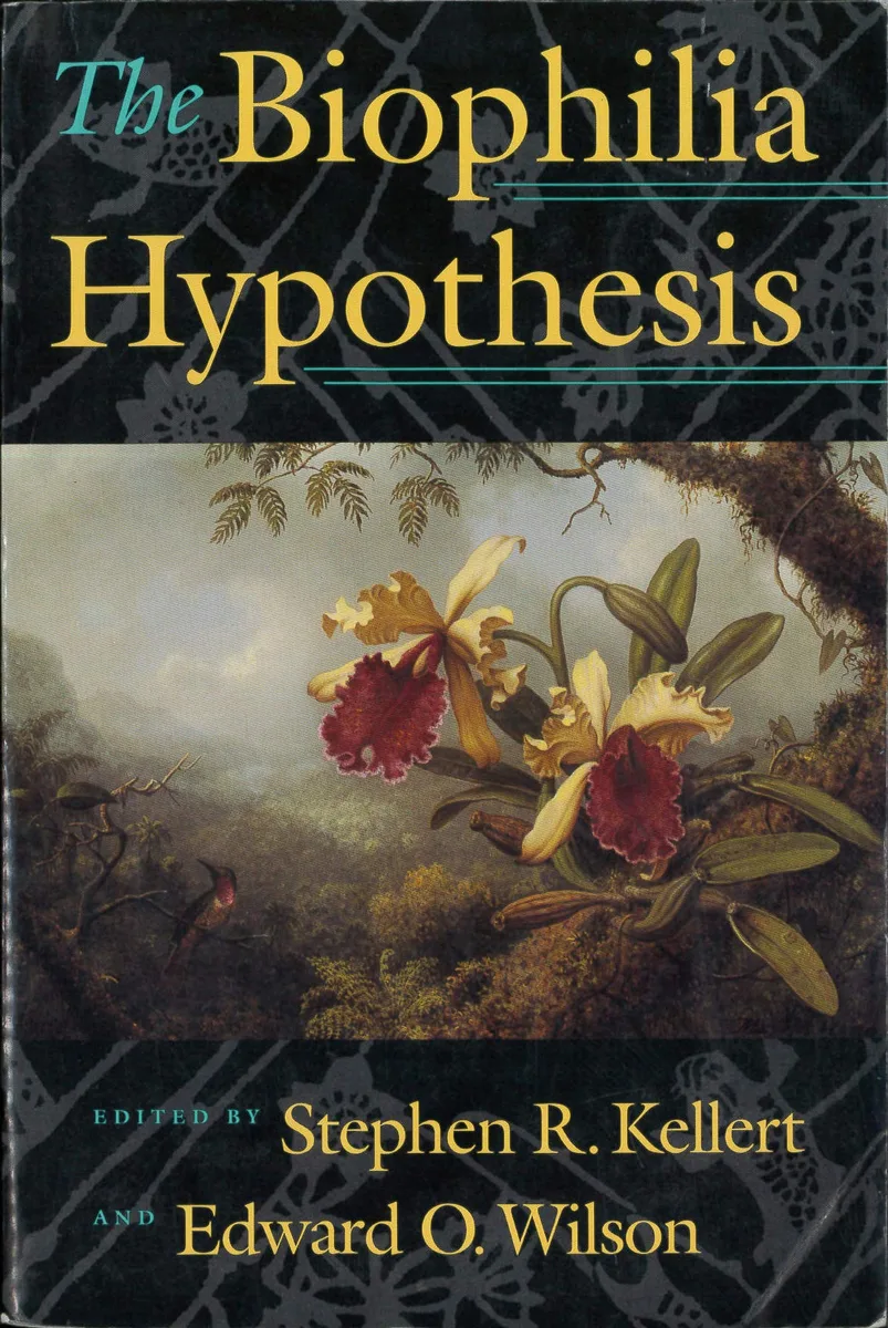 E.O. Wilson, a celebrated biologist, proposed the Biophilia hypothesis, which posits that humans pos