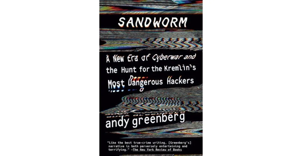 Sandworm, a Russian state-sponsored hacking group, is notorious for its sophisticated attacks on cri